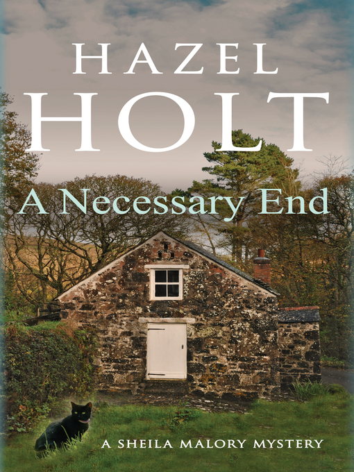 Title details for A Necessary End by Hazel Holt - Available